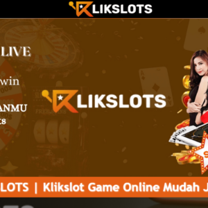 Klikslots – Situs Judi Online Sangat Populer!